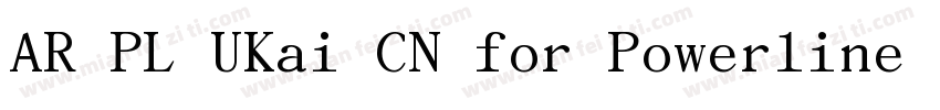 AR PL UKai CN for Powerline Book字体转换